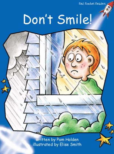 Red Rocket Early Level 3 Fiction B (Level 9): Don’t Smile!