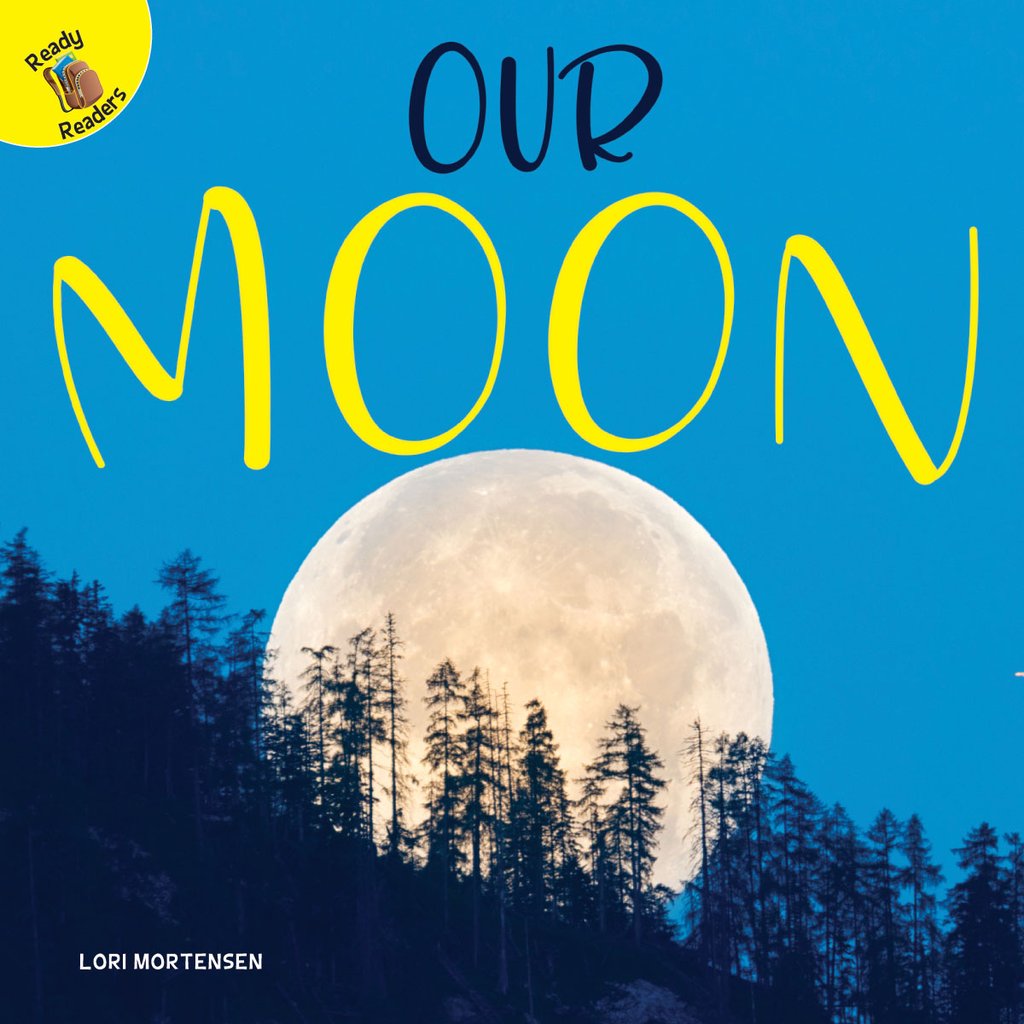 Ready Readers:Our Moon