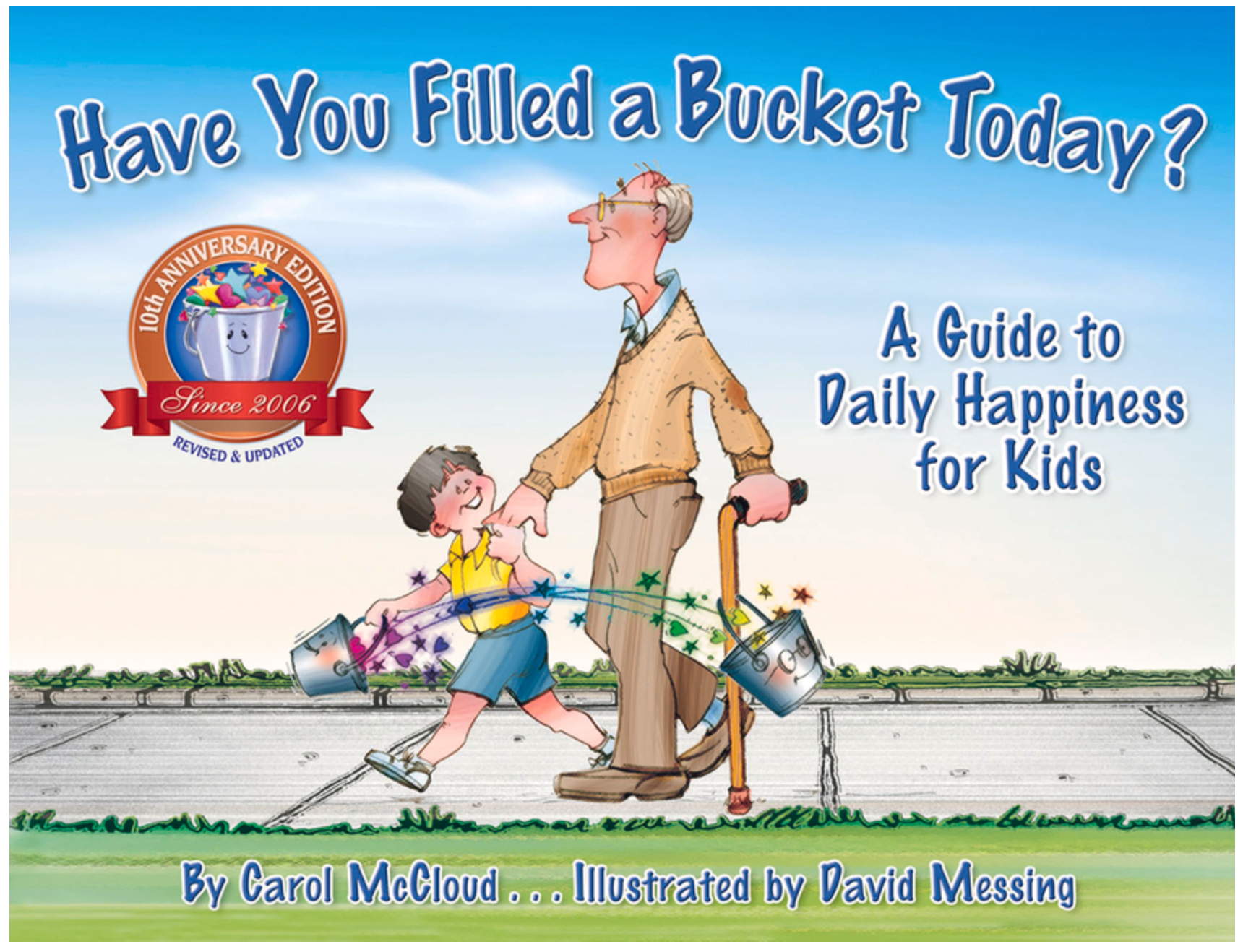 Have You Filled a Bucket Today?: A Guide to Daily Happiness for Kids (Anniversary)(Paperback)
