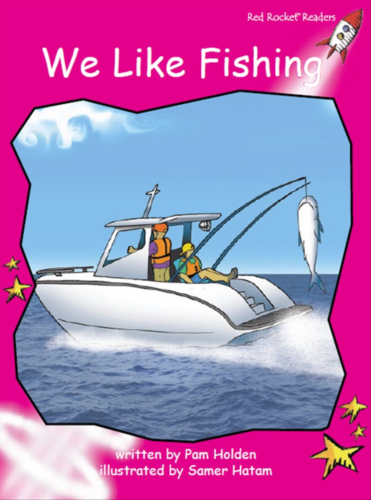 Red Rocket Emergent Fiction C (Level 2): We Like Fishing