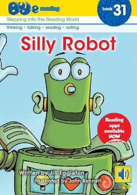 Bud-e Reading Book 31: Silly Robot
