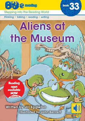 Bud-e Reading Book 33: Aliens at the Museum