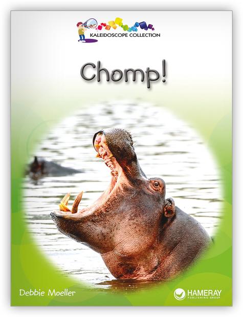 Kaleidoscope Big Book GR-A: Chomp!