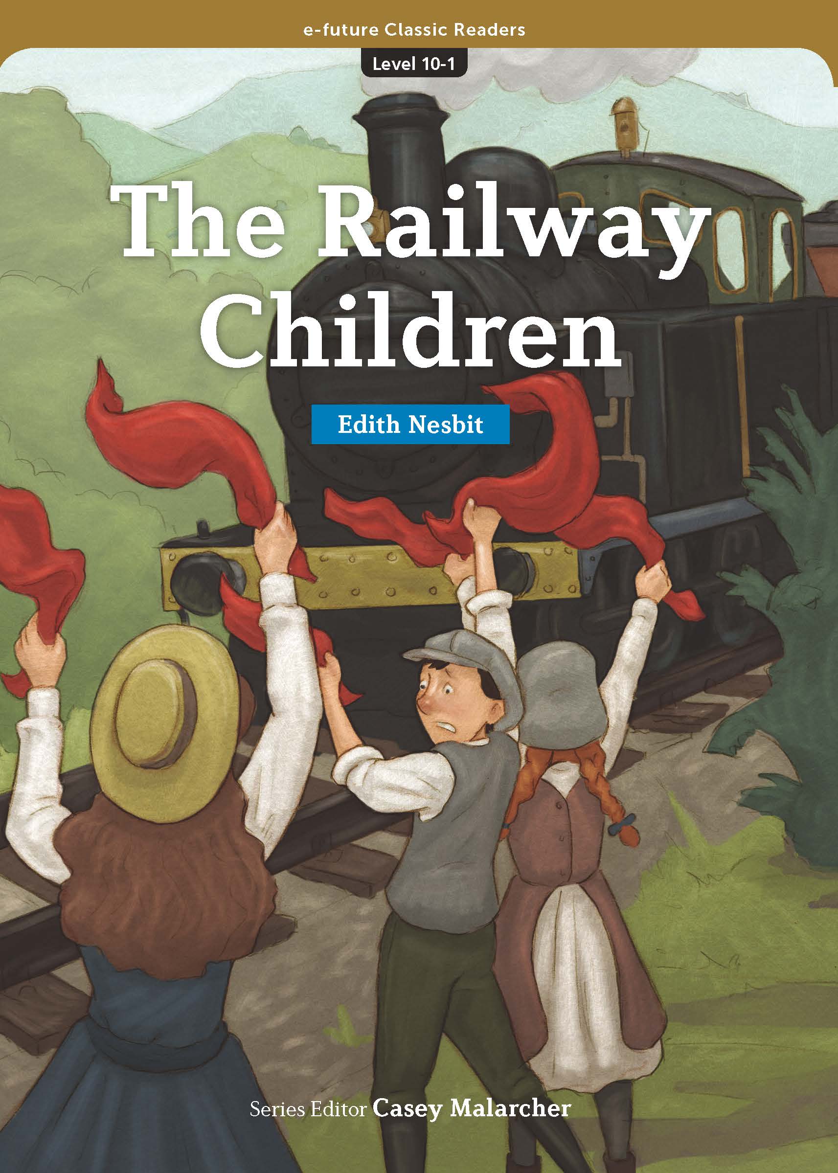 EF Classic Readers Level 10, Book 1: The Railway Children