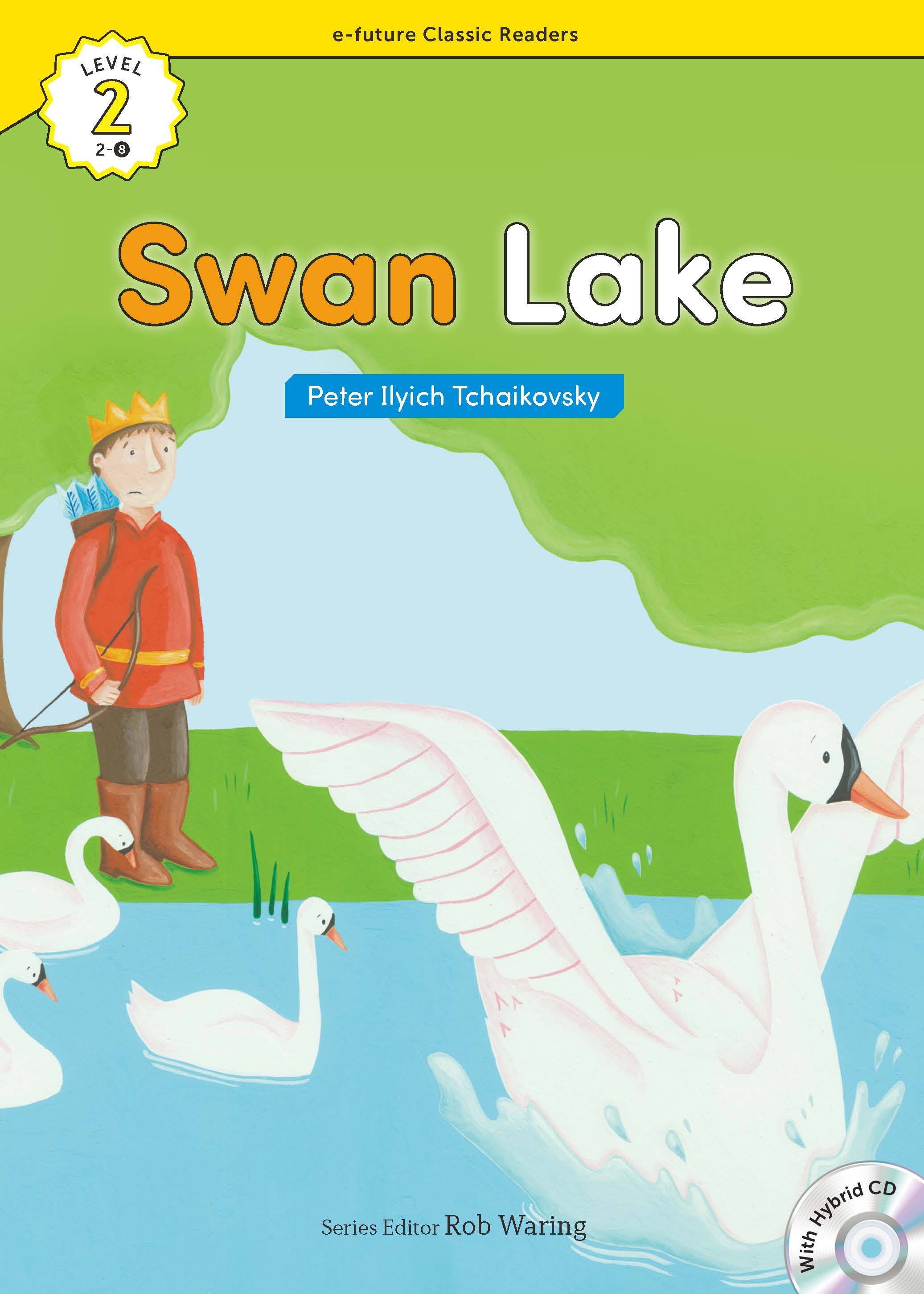 EF Classic Readers Level 2, Book 08: Swan Lake