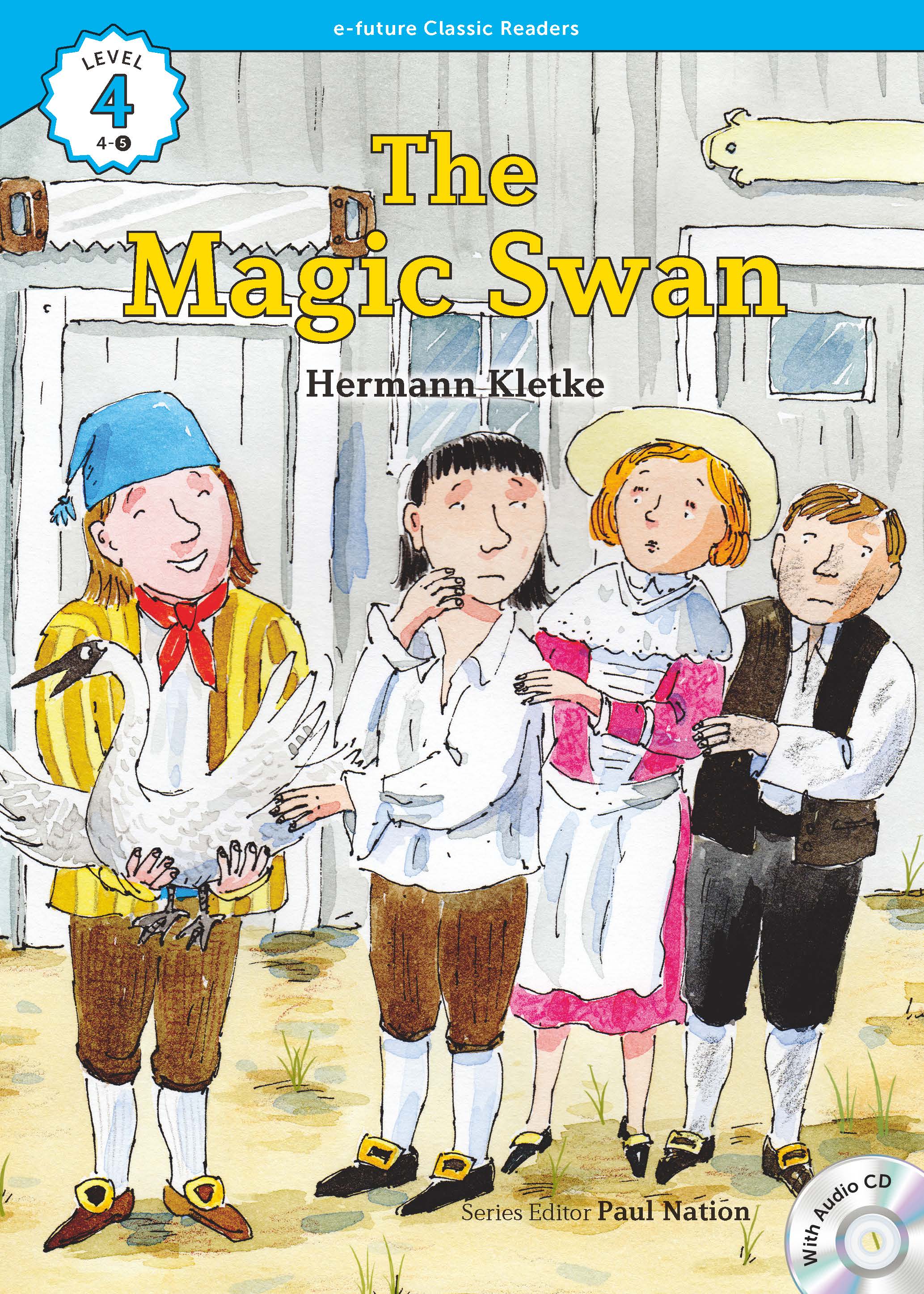 EF Classic Readers Level 4, Book 5: The Magic Swan