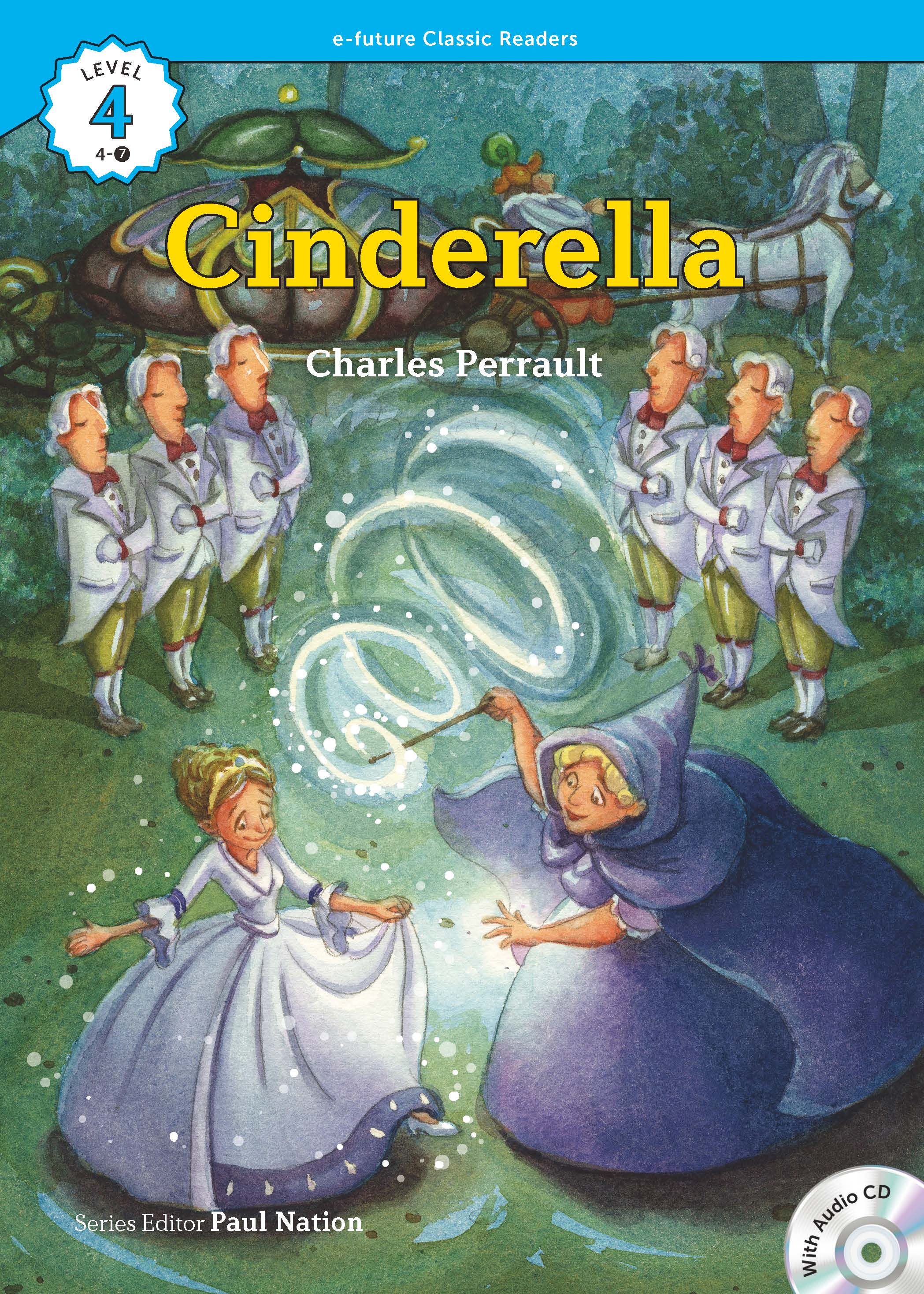 EF Classic Readers Level 4, Book 7: Cinderella