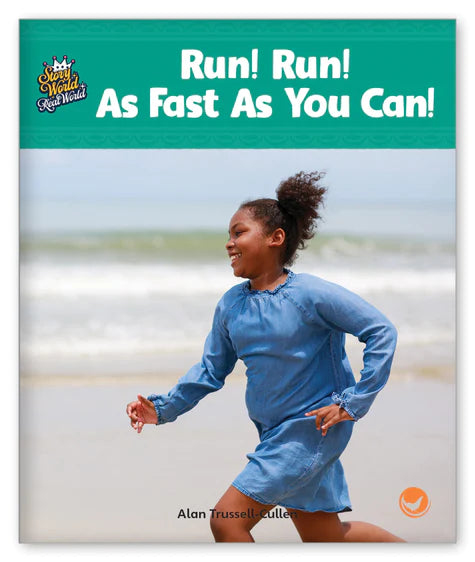 Run! Run! As Fast As You Can! (Story World Real World)