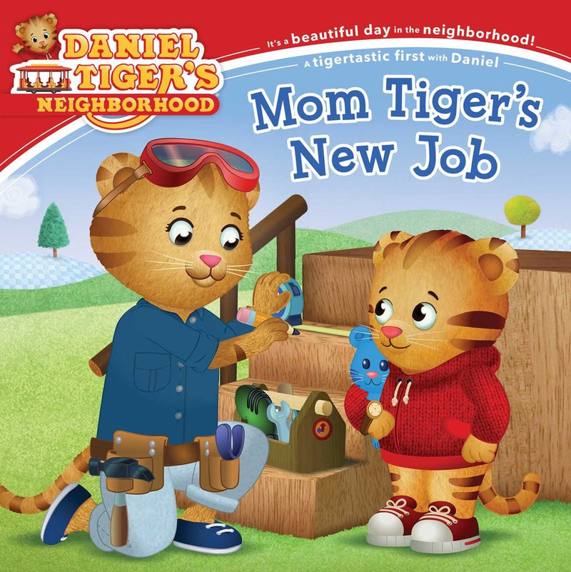 Mom Tiger's New Job(Daniel Tiger’s Neighborhood)