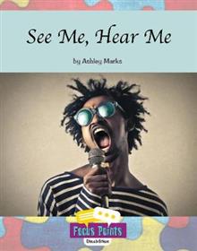 Focus Points: See Me, Hear Me (L11)