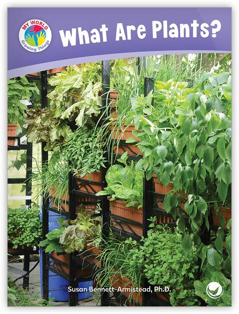 My World: What Are Plants?