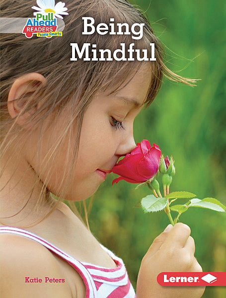 Helpful Habits:Being Mindful