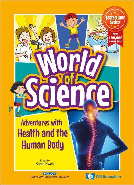 Adventures with Healthy and Human Body(World of Science Set 5)PB