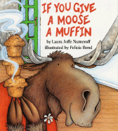 If You Give A Moose a Muffin Big Book