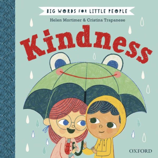 Kindness(Big Words for Little People)
