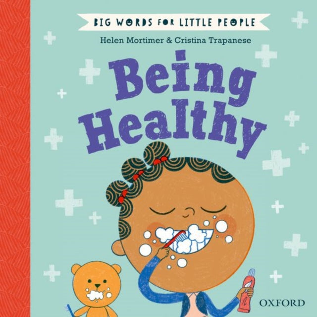 Being Healthy(Big Words for Little People)