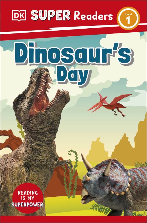 DK Super Readers Level 1: Dinosaur's Day