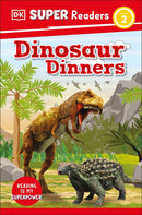 DK Super Readers Level 2: Dinosaur Dinners