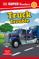 DK Super Readers Level 1: Truck Trouble
