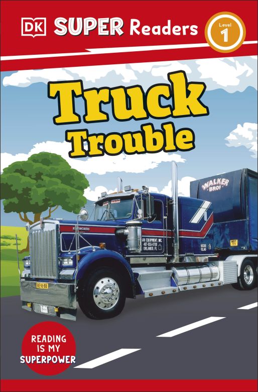 DK Super Readers Level 1: Truck Trouble
