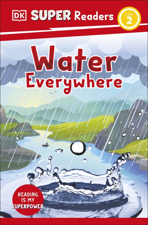 DK Super Readers Level 2: Water Everywhere