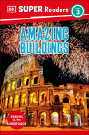 DK Super Readers Level 3: Amazing Buildings