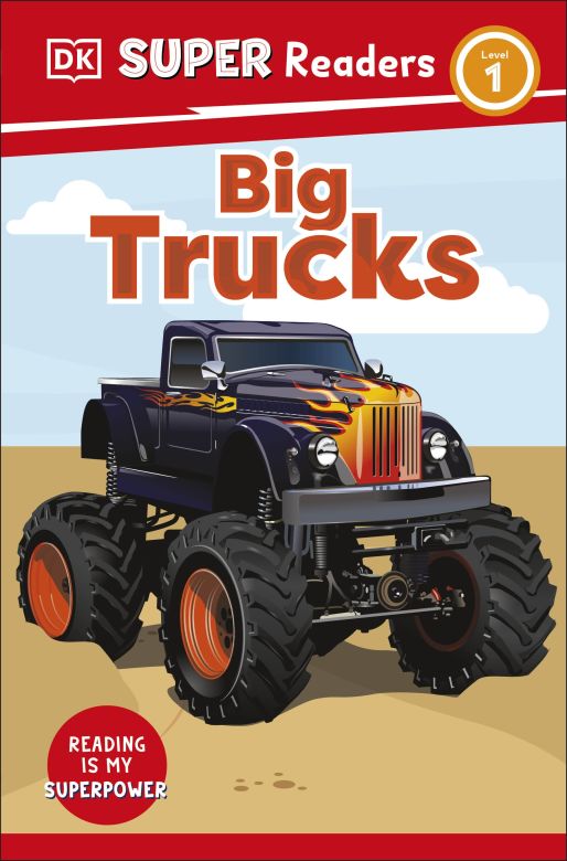 DK Super Readers Level 1: Big Trucks