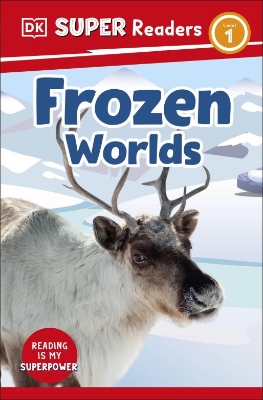 DK Super Readers Level 1: Frozen Worlds