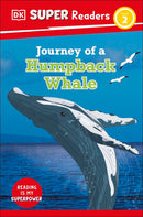 DK Super Readers Level 2: Journey of a Humpback Whale
