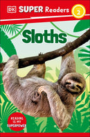 DK Super Readers Level 2: Sloths
