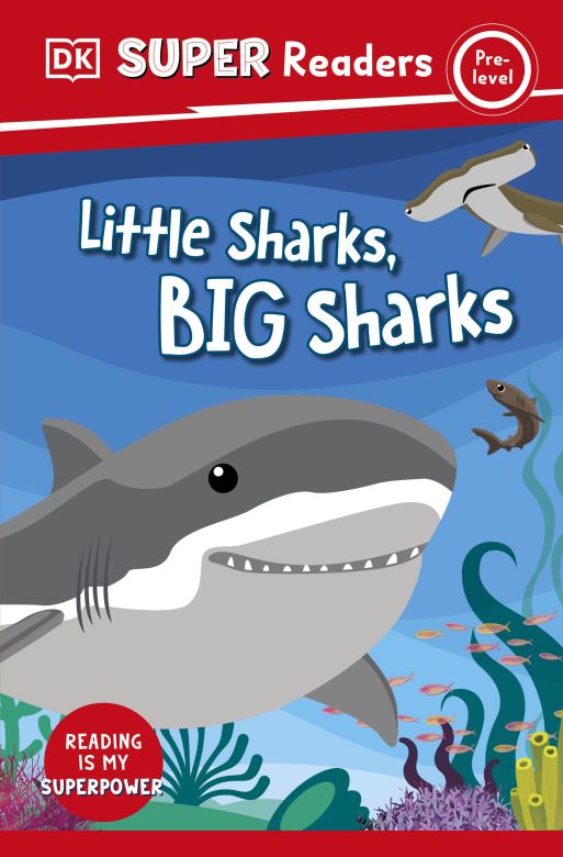 DK Super Readers Pre-Level: Little Sharks Big Sharks