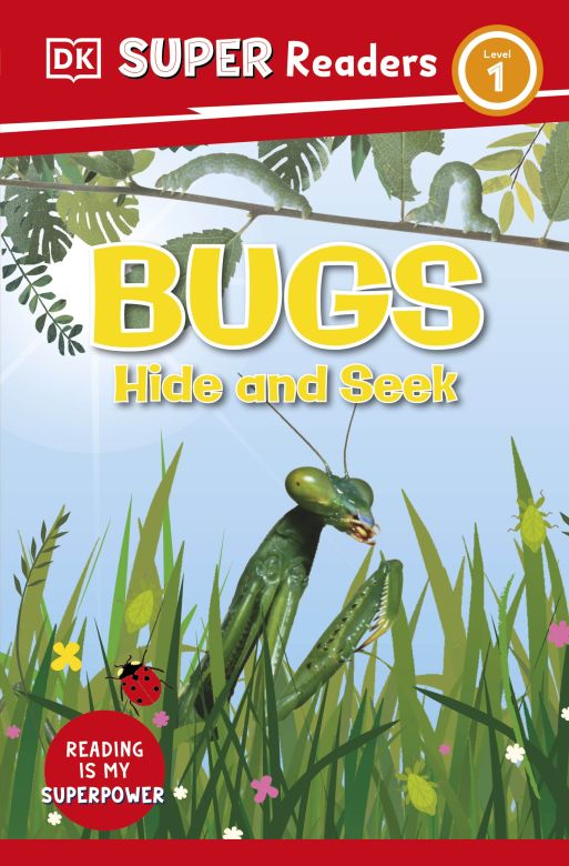 DK Super Readers Level 1: Bugs Hide and Seek