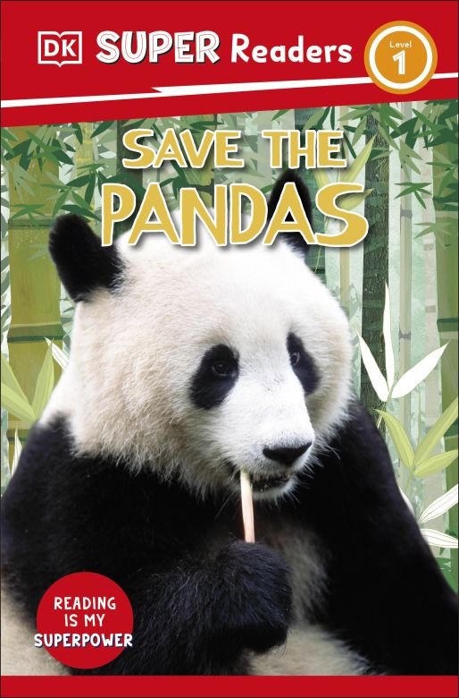 DK Super Readers Level 1: Save the Pandas