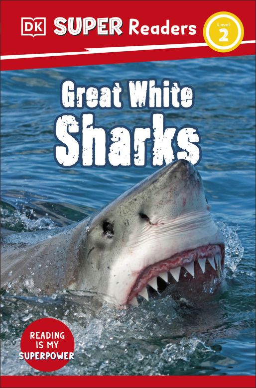 DK Super Readers Level 2: Great White Sharks
