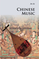 Chinese Music (Introductions to Chinese Culture)(PB)
