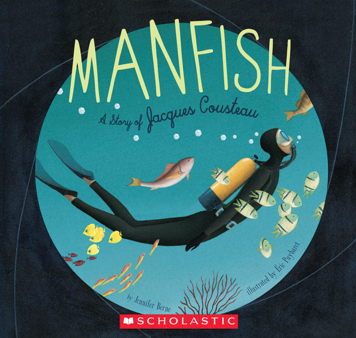 Manfish:A Story of Jacques Cousteau(PB)