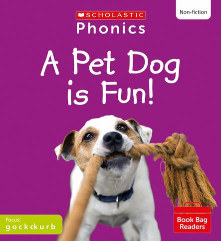 A Pet Dog Is Fun: Book Bag Readers Set 2