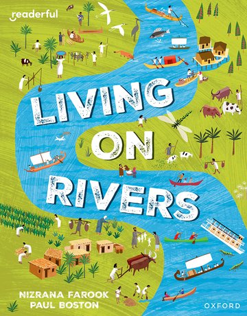 Living on Rivers(Readerful OUP Stage 10)