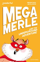 Mega Merle and the Underground Adventure(Readerful OUP Stage 10)