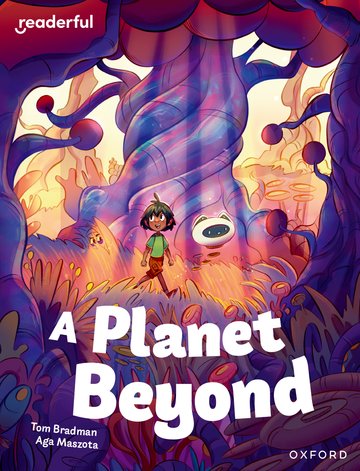 A Planet Beyond(Readerful OUP Stage 11)