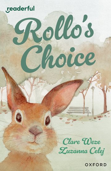 Rollo's Choice(Readerful OUP Stage 13)