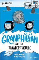 Granphibian and the Trawler Trouble(Readerful OUP Stage 15)