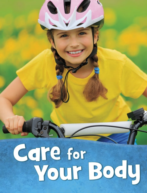 Care for Your Body (Paperback)