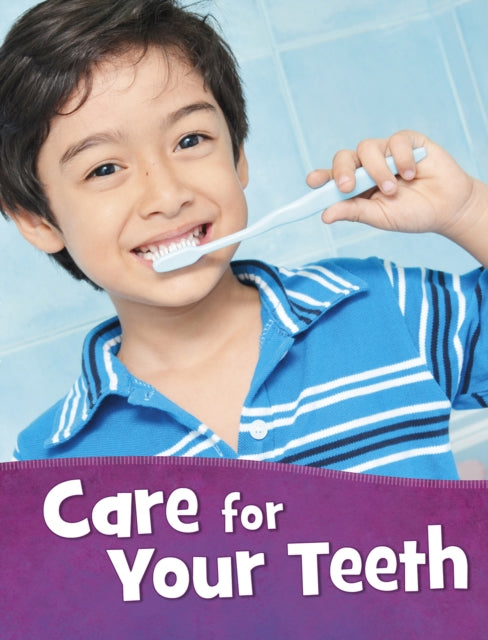 Care for Your Teeth (Paperback)