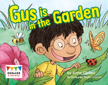 Engage Literacy L3: Gus in the Garden