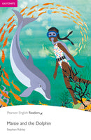 Maisie and the Dolphin(Pearson English Readers:Easystart)
