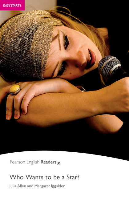 Who Wants to be a Star?(Pearson English Readers:Easystart)