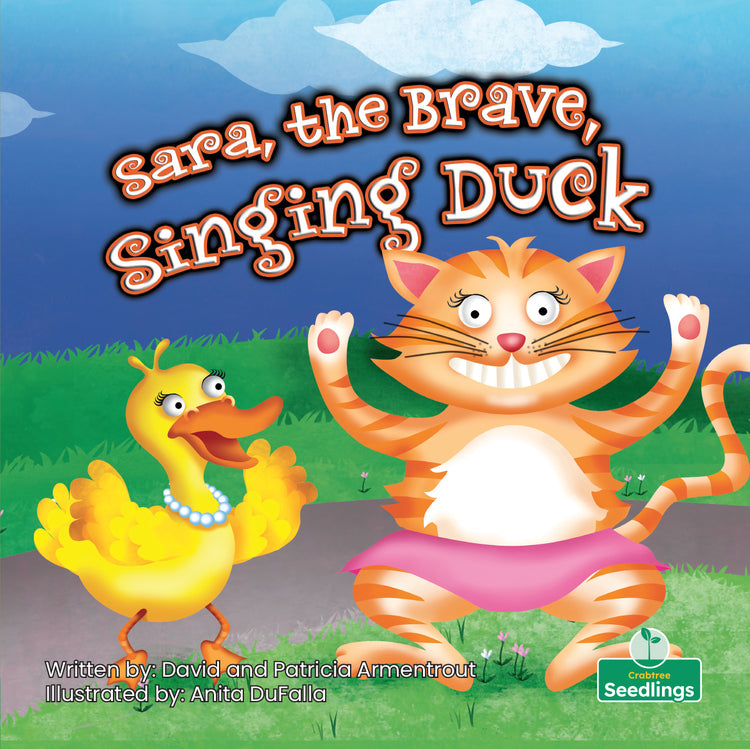 Sara, the Brave,Singing Duck(PB)