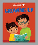 All About ME: Growing Up