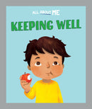 All About ME: Keeping Well
